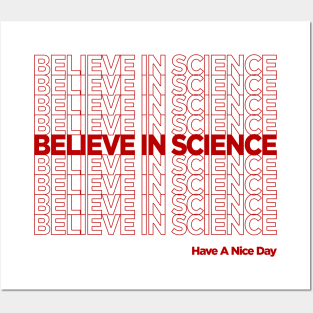 believe in science Posters and Art